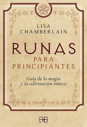 Runas para principiantes | 9788417851347 | Chamberlain, Lisa | Librería Castillón - Comprar libros online Aragón, Barbastro
