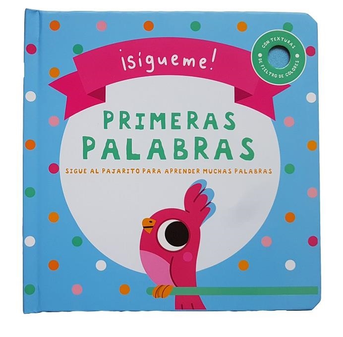 ¡SÍGUEME! PRIMERAS PALABRAS | 9788413348070 | Librería Castillón - Comprar libros online Aragón, Barbastro