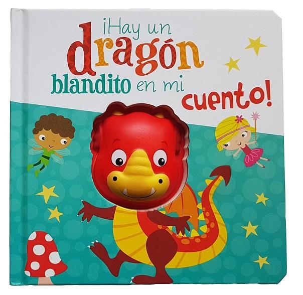 ¡HAY UN DRAGÓN BLANDITO EN MI CUENTO! | 9788413346908 | Librería Castillón - Comprar libros online Aragón, Barbastro
