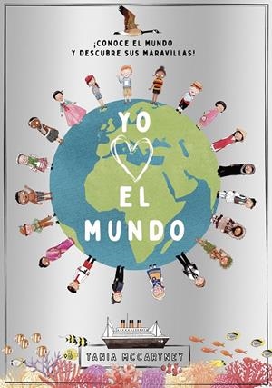 Yo quiero el mundo | 9788408241669 | McCartney, Tania | Librería Castillón - Comprar libros online Aragón, Barbastro