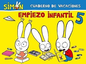 Cuaderno de vacaciones. Empiezo Infantil 5 años (Simón) | 9788448857479 | VV.AA. | Librería Castillón - Comprar libros online Aragón, Barbastro