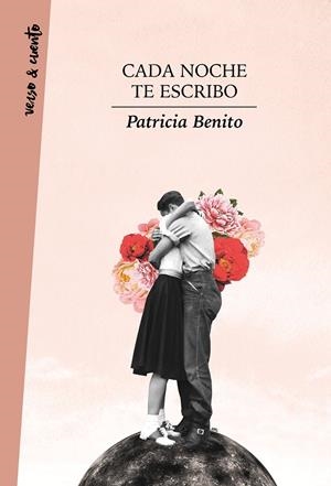 Cada noche te escribo | 9788403522367 | Patricia Benito | Librería Castillón - Comprar libros online Aragón, Barbastro