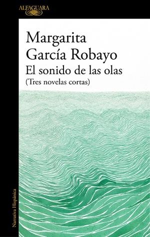 El sonido de las olas (Mapa de las lenguas) | 9788420455716 | Margarita García Robayo | Librería Castillón - Comprar libros online Aragón, Barbastro