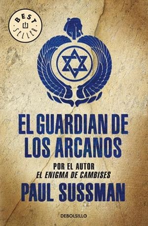 GUARDIAN DE LOS ARCANOS, EL - DEBOLSILLO | 9788497939188 | Paul Sussman | Librería Castillón - Comprar libros online Aragón, Barbastro