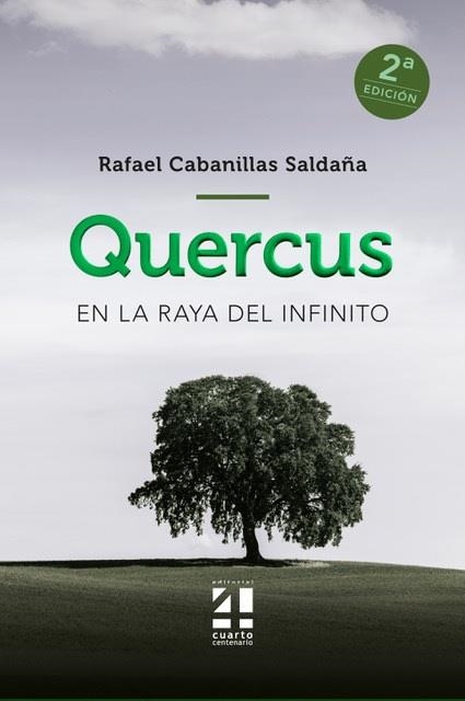 QUERCUS - EN LA RAYA DEL INFINITO | 9788412023329 | CABANILLAS SALDAÑA, RAFAEL | Librería Castillón - Comprar libros online Aragón, Barbastro