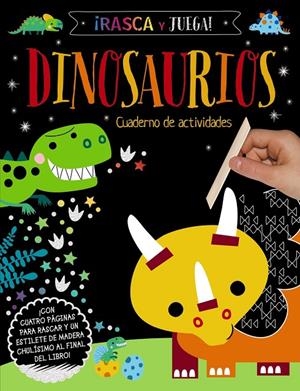 Rasca y Juega. Dinosaurios - Cuaderno de actividades | 9788469662878 | Varios Autores | Librería Castillón - Comprar libros online Aragón, Barbastro
