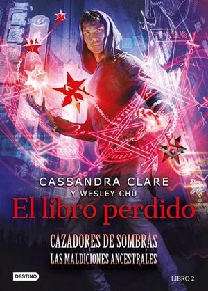 El libro perdido - Cazadores de sombras - Las maldiciones ancestrales | 9788408241980 | Clare, Cassandra | Librería Castillón - Comprar libros online Aragón, Barbastro