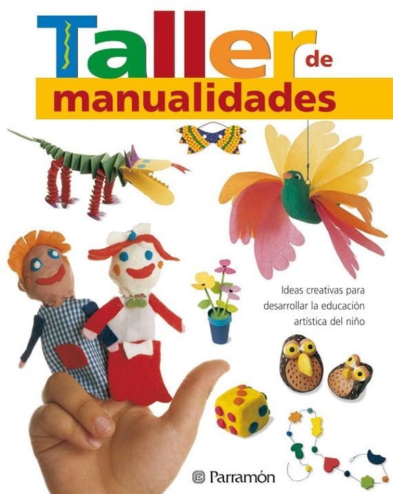 TALLER DE MANUALIDADES | 9788434227354 | BOHERA, CARME | Librería Castillón - Comprar libros online Aragón, Barbastro