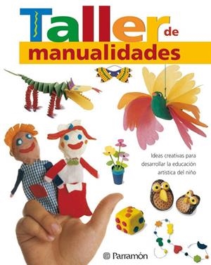 TALLER DE MANUALIDADES | 9788434227354 | BOHERA, CARME | Librería Castillón - Comprar libros online Aragón, Barbastro