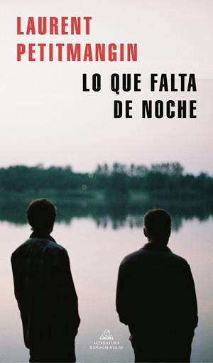 Lo que falta de noche | 9788439739104 | Laurent Petitmangin | Librería Castillón - Comprar libros online Aragón, Barbastro