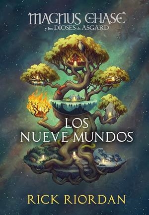Magnus Chase y los nueve mundos (Magnus Chase y los dioses de Asgard) | 9788417922818 | Riordan, Rick | Librería Castillón - Comprar libros online Aragón, Barbastro