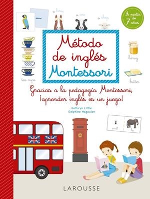 Método de inglés Montessori | 9788418473258 | Little, Kathryn ; Hagoulon, Delphine | Librería Castillón - Comprar libros online Aragón, Barbastro