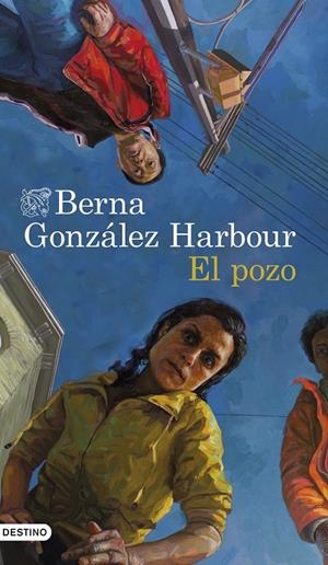 El pozo | 9788423359585 | González Harbour, Berna | Librería Castillón - Comprar libros online Aragón, Barbastro