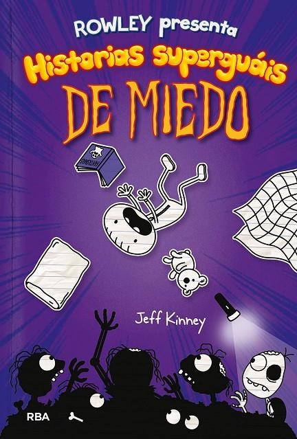 Rowley 3 Presenta historias superguáis de miedo | 9788427216419 | Jeff Kinney | Librería Castillón - Comprar libros online Aragón, Barbastro