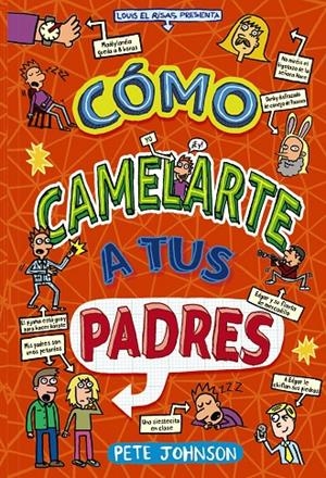 Cómo camelarte a tus padres | 9788469663004 | Johnson, Pete | Librería Castillón - Comprar libros online Aragón, Barbastro