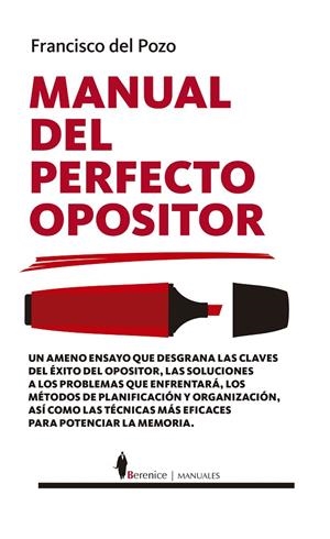 Manual del perfecto opositor | 9788418346477 | Francisco del Pozo | Librería Castillón - Comprar libros online Aragón, Barbastro