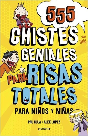 555 Chistes Geniales para Risas Totales | 9788418594229 | Pau Plana Àlex López | Librería Castillón - Comprar libros online Aragón, Barbastro