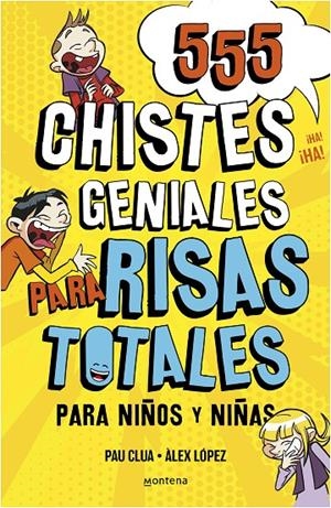 555 Chistes Geniales para Risas Totales | 9788418594229 | Pau Plana Àlex López | Librería Castillón - Comprar libros online Aragón, Barbastro