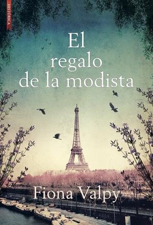 El regalo de la modista | 9788417626501 | Valpy, Fiona | Librería Castillón - Comprar libros online Aragón, Barbastro
