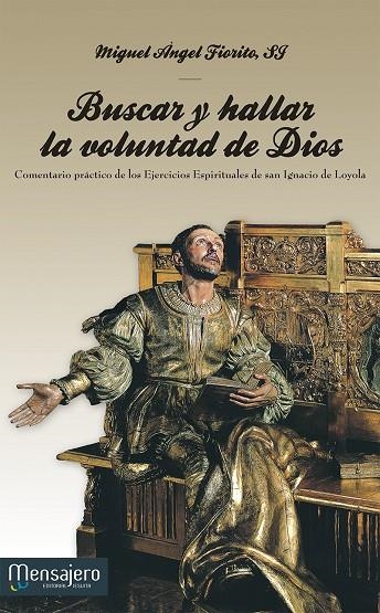 Buscar y hallar la voluntad de Dios | 9788427133723 | Fiorito, Miguel Ángel | Librería Castillón - Comprar libros online Aragón, Barbastro