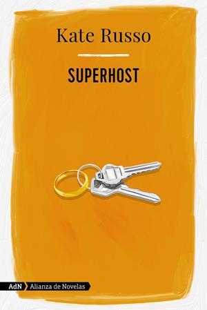 Superhost (AdN) | 9788413622354 | Russo, Kate | Librería Castillón - Comprar libros online Aragón, Barbastro