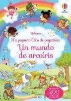 UN MUNDO DE ARCOIRIS | 9781474996136 | BEEVERS, EMILY | Librería Castillón - Comprar libros online Aragón, Barbastro