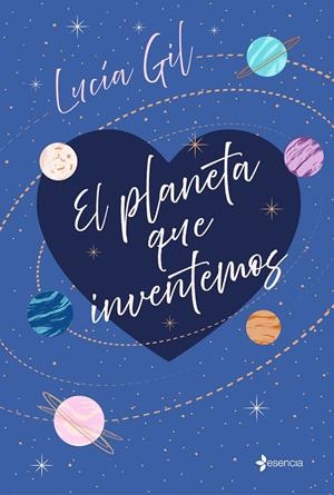 El planeta que inventemos | 9788408241751 | Gil, Lucía | Librería Castillón - Comprar libros online Aragón, Barbastro