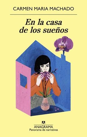 En la casa de los sueños | 9788433980908 | Machado, Carmen Maria | Librería Castillón - Comprar libros online Aragón, Barbastro