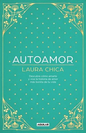 Autoamor | 9788403522299 | Laura Chica | Librería Castillón - Comprar libros online Aragón, Barbastro