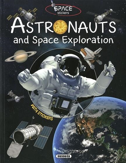 Astronauts and space  exploration | 9788467779615 | Susaeta, Equipo | Librería Castillón - Comprar libros online Aragón, Barbastro
