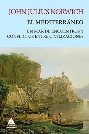 El Mediterráneo | 9788418217401 | Norwich, John Julius | Librería Castillón - Comprar libros online Aragón, Barbastro