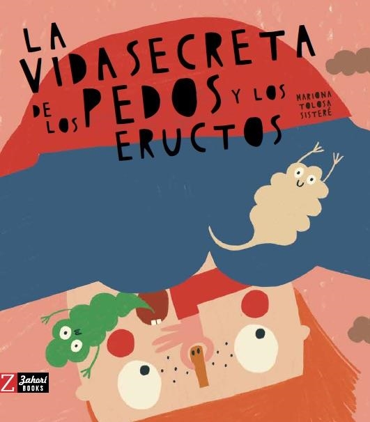 La vida secreta de los pedos y los eructos | 9788417374815 | Tolosa Sisteré, Mariona | Librería Castillón - Comprar libros online Aragón, Barbastro