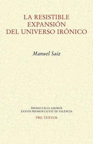 La resistible expansión del universo irónico | 9788418178665 | Saiz, Manuel | Librería Castillón - Comprar libros online Aragón, Barbastro