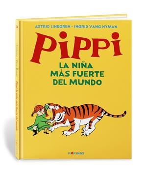 Pippi la niña más fuerte del mundo | 9788417742362 | Lindgren, Astrid/Ulla Ljungström, Ulla | Librería Castillón - Comprar libros online Aragón, Barbastro