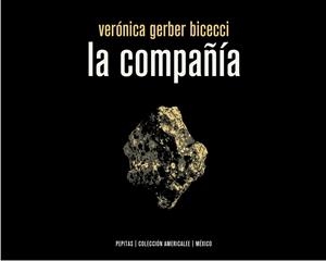 La Compañía | 9788417386795 | Gerber Bicecci, Verónica | Librería Castillón - Comprar libros online Aragón, Barbastro