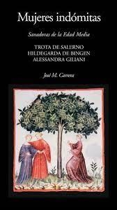 Mujeres indómitas | 9788494922725 | Carrera Macià, José M. | Librería Castillón - Comprar libros online Aragón, Barbastro