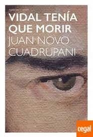Vidal tenía que morir | 9788494863295 | Novo Cuadrupani, Juan | Librería Castillón - Comprar libros online Aragón, Barbastro