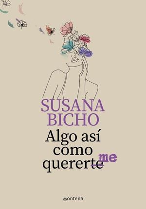 Algo así como quererme | 9788418318887 | Susana Bicho | Librería Castillón - Comprar libros online Aragón, Barbastro