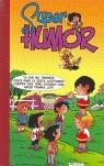 SUPER HUMOR ZIPI ZAPE 1 | 9788440637932 | ESCOBAR (ESCOBAR SALIENTE, JOSE) | Librería Castillón - Comprar libros online Aragón, Barbastro