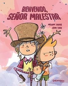 Bienvenido, señor Malestar | 9788417766221 | Tirado Torras, Míriam/Turu Sánchez, Joan | Librería Castillón - Comprar libros online Aragón, Barbastro