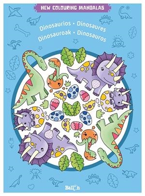 NEW COLOURING MANDALAS - DINOSAURIOS | 9789403225807 | BALLON | Librería Castillón - Comprar libros online Aragón, Barbastro