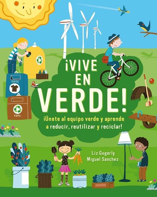 ¡Vive en verde! | 9788499796666 | Gogerly, Liz | Librería Castillón - Comprar libros online Aragón, Barbastro