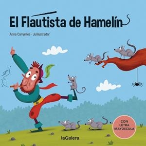 El flautista de Hamelín | 9788424669812 | Canyelles, Anna | Librería Castillón - Comprar libros online Aragón, Barbastro