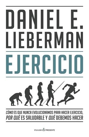 EJERCICIO | 9788412288827 | LIEBERMAN DANIEL E. | Librería Castillón - Comprar libros online Aragón, Barbastro