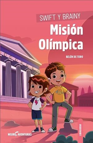 Swift y Brainy - Misión Olímpica | 9788426732255 | De Toro, Belén | Librería Castillón - Comprar libros online Aragón, Barbastro