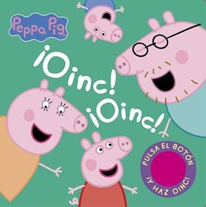 ¡Oinc! ¡Oinc! (Libro con sonidos) (Peppa Pig) | 9788448857677 | Hasbro  Eone | Librería Castillón - Comprar libros online Aragón, Barbastro