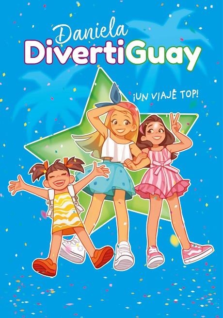 ¡Un viaje top! - Daniela DivertiGuay 6 | 9788418057458 | Daniela DivertiGuay | Librería Castillón - Comprar libros online Aragón, Barbastro