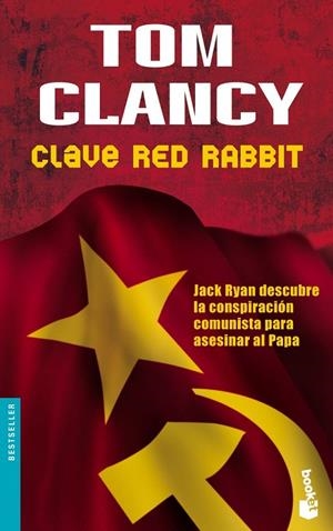 CLAVE RED RABBIT - BOOKET | 9788408065067 | CLANCY, TOM | Librería Castillón - Comprar libros online Aragón, Barbastro