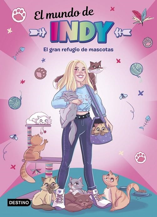 El Mundo de Indy. El gran refugio de mascotas | 9788408243250 | El mundo de Indy | Librería Castillón - Comprar libros online Aragón, Barbastro