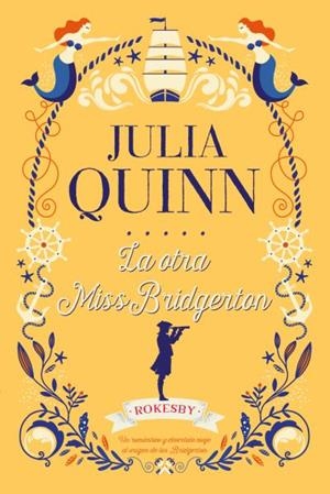 La otra Miss Bridgerton | 9788417421229 | Quinn, Julia | Librería Castillón - Comprar libros online Aragón, Barbastro